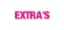 EXTRA'S.